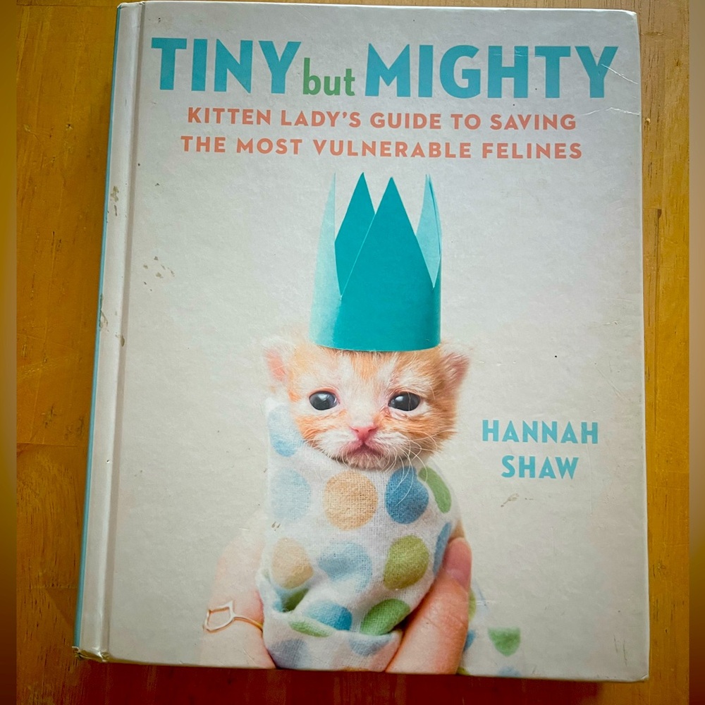 Tiny but Mighty
by: Hannah Shaw
